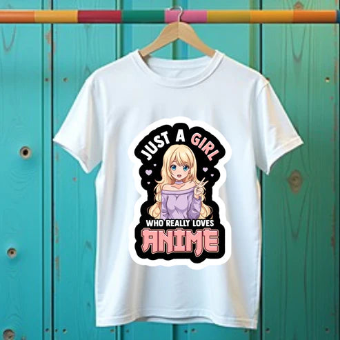 For the True Fan Girl Just a Girl Who Really Loves Anime T-Shirt